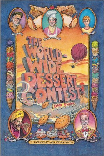 The Worldwide Dessert Contest by Dan Elish. (Amazon)