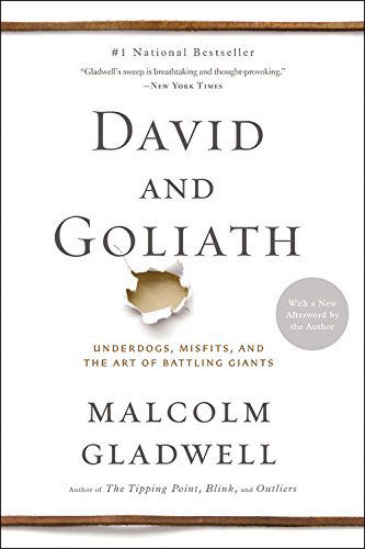 David & Goliath: Underdogs, Misfits and the Art of Battling Giants (Amazon)