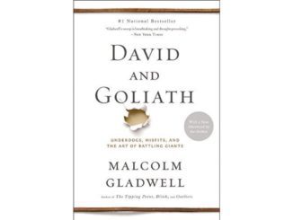 David & Goliath: Underdogs, Misfits and the Art of Battling Giants